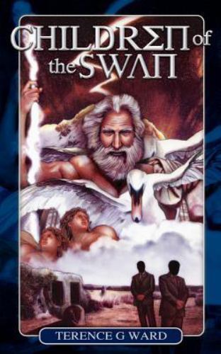 Children of the Swan, Paperback by Ward, Terence G., Brand New, Free shipping...