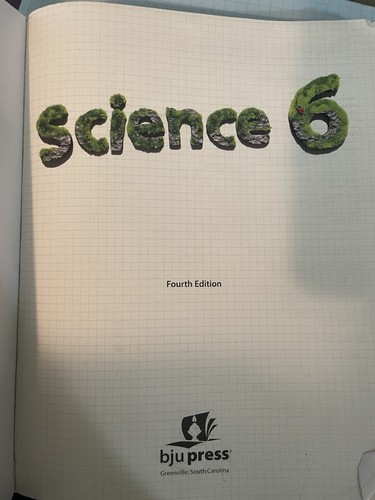 BJU SCIENCE 6 Current Edition 4th Bob Jones Homeschool 6th Student Textbook - Picture 2 of 2