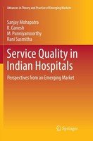 Service Quality In Indian Hospitals Sanjay Mohapatra