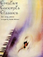 Creative Concepts Classics Piano - Paperback By Bateman, Charles - GOOD