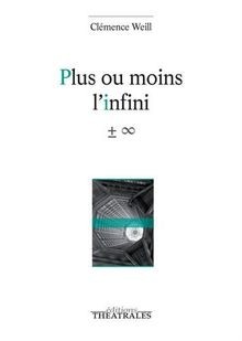 Plus ou moins linfini von Weill, Clémence | Buch | Zustand sehr gut