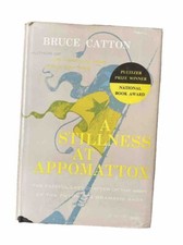 A Stillness At Apomattox By Bruce Carton, 1953 Vintage But Like New With VG DJ