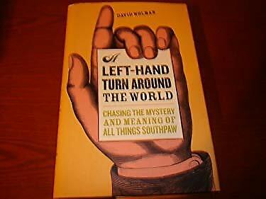 A Left-Hand Turn Around the World: Chasing the Mystery and A Left-Hand Turn Around the World: Chasing the Mystery and