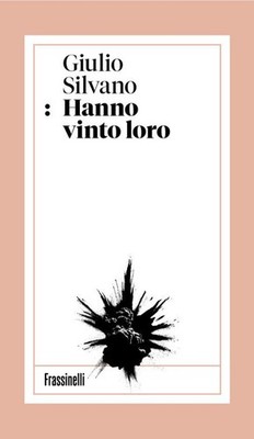 Buch - Silvano Giulio - Sie haben sie gewonnen - Frassinelli