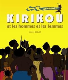 Kirikou et les hommes et les femmes  von Ocelot, Michel | Buch | Zustand gut