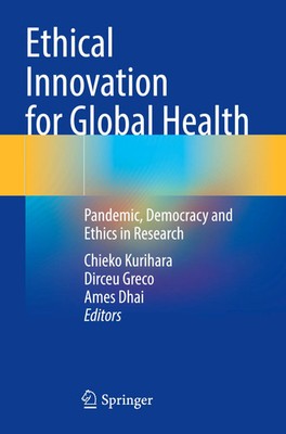 Chieko Kurihara (u. a.) | Ethical Innovation for Global Health | Taschenbuch