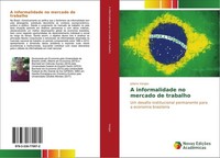 A Informalidade No Mercado De Trabalho Juliano Vargas
