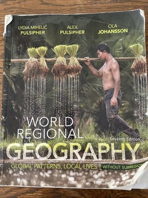 World Regional Geography 7th Edition