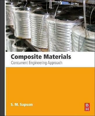 Composite Materials Concurrent Engineering Approach Sapuan Paperback