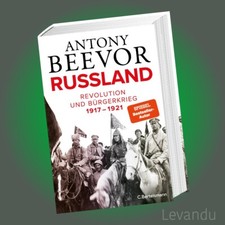 RUSSLAND | ANTONY BEEVOR | Revolution und Bürgerkrieg 1917-1921 - Geschichte