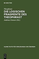 Die Logischen Fragmente Des Theophrast | Buch | 9783110039993