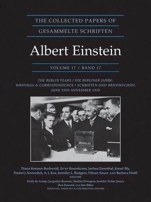 The Collected Papers of Albert Einstein, Volume 17 (Documentary Edition): The Be