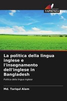 La Politica Della Lingua Inglese E L'insegnamento Dell'inglese In Bangladesh