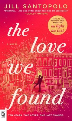 The Love We Found | Jill Santopolo | englisch