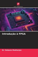 Debasis Mukherjee | IntroduçãO à Fpga | Taschenbuch | Portugiesisch (2023)