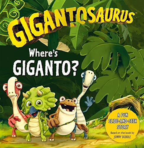 Gigantosaurus: Where's Giganto?: (slider board book) By Cyber Group Studios