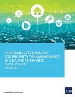 Asian Development Bank | Leveraging Technology For Property Tax Management In...