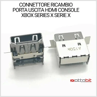 CONNETTORE RICAMBIO PORTA USCITA HDMI CONSOLE XBOX SERIES X SERIE X