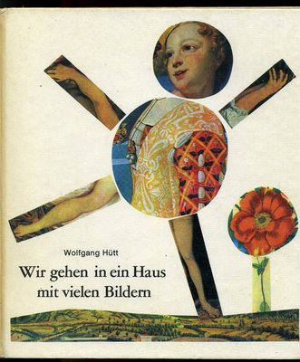 We go into a house with many pictures ° W. Hütt ° GDR children's book painting 