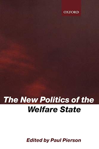 The New Politics of the Welfare State, Pierson, Paul 9780198297567 New<-