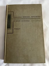 Vintage 1950 Teaching Social Studies in High School Third Edition by Edgar Wesle