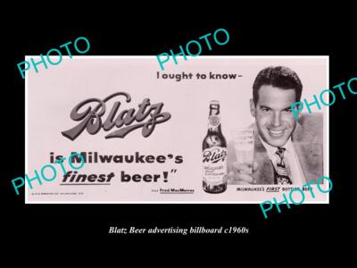 OLD POSTCARD SIZE PHOTO OF BLATZ BEER ADVERTISING BILLBOARD c1960 FRED McMURRY