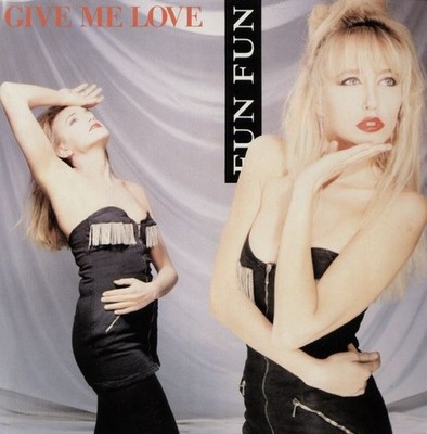 Fun Fun - Give Me Love (12'')