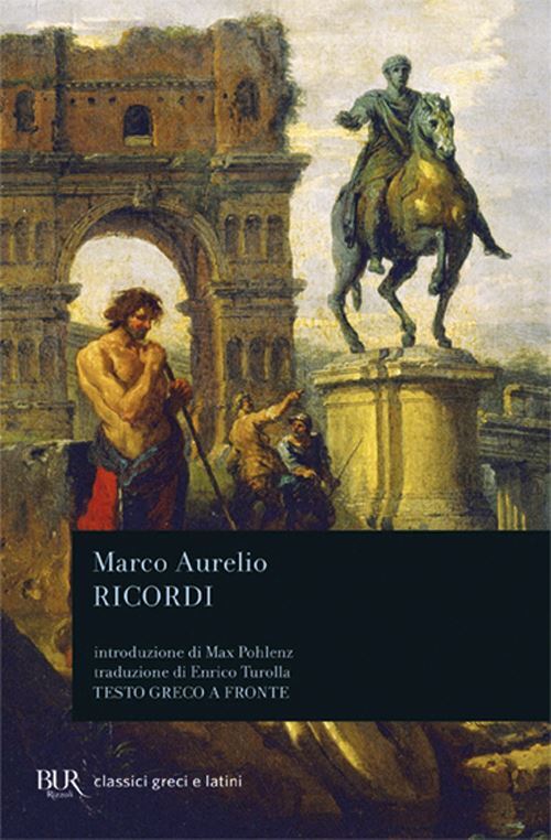 DIE ERINNERUNGEN - MARCO AURELIO - BUR Bibliothek Univ. Rizzoli