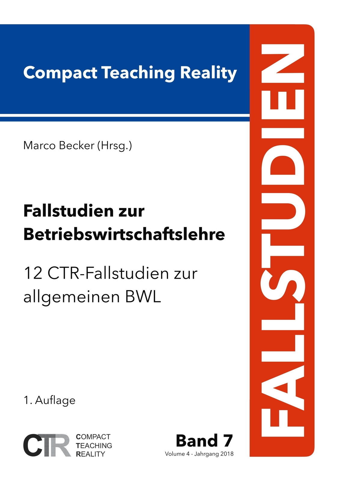 Fallstudien Zur Betriebswirtschaftslehre - Band 7 Marco Becker