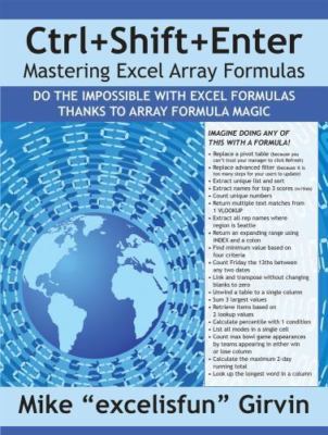 Ctrl+Shift+Enter Mastering Excel Array Formula- 9781615470075, paperback, Girvin