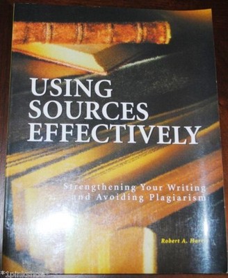 Using Sources Effectively by Robert Harris