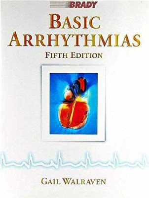 Basic Arrhythmias (5th Edition) - Paperback, by Walraven Gail - Acceptable n