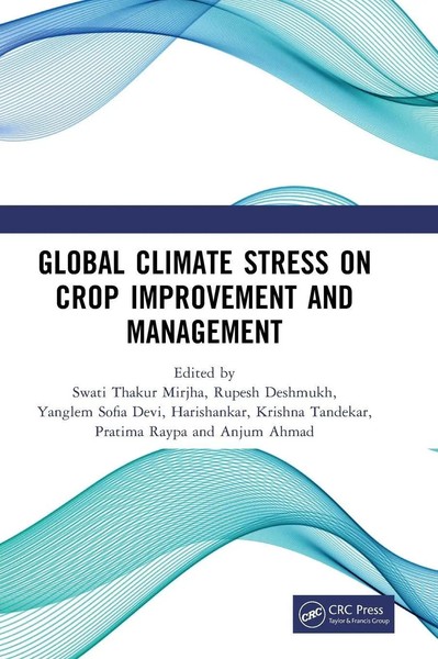 Global Climate Stress On Crop Improvement And Management | Mirjha (U. A.) | Buch-image