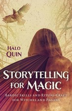 Storytelling for Magic Bardic Skills and Ritual-Craft for Witches and