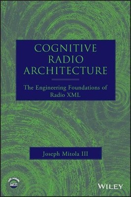 Cognitive Radio Architecture by Joseph Mitola - 9780471742449