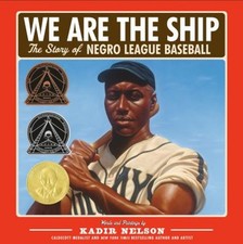 We Are the Ship : The Story of Negro League Baseball Coretta Scot