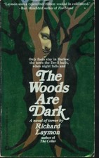Woods are Dark, The