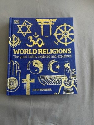 World Religions - John Bowker (Hardcover)