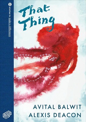 That Thing by Avital Balwit Hardcover Book