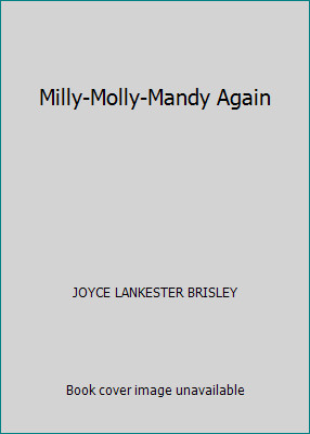 Milly-Molly-Mandy Again by JOYCE LANKESTER BRISLEY