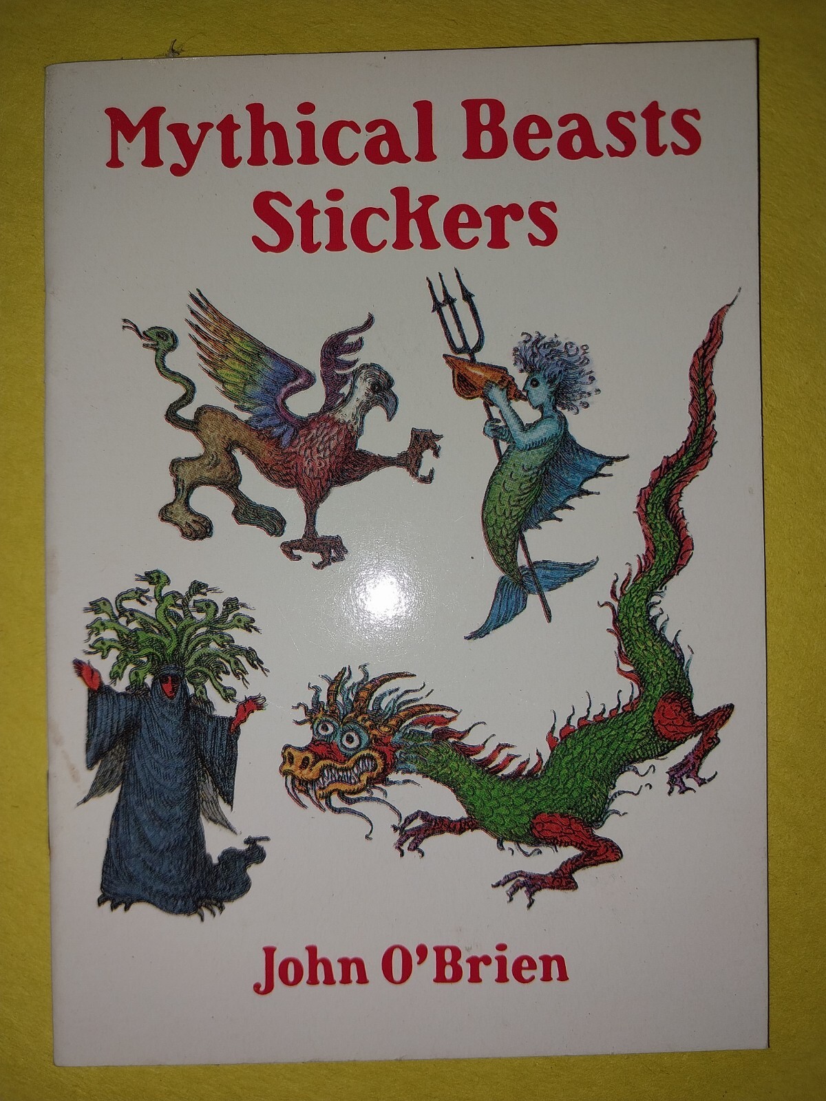 Mythical Beasts Stickers John O'Brien, LL. CSS Dover, 1994