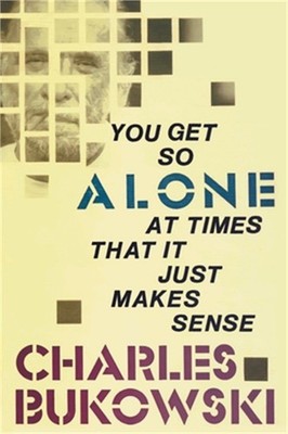 You Get So Alone at Times (Paperback or Softback)