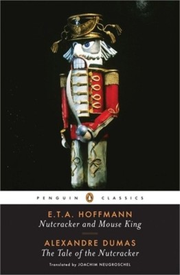 Nutcracker and Mouse King and the Tale of the Nutcracker (Paperback or Softback)