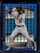 2025 Bowman Robert Calaz Chrome Prospects Blue Geometric Refractor #/150 Rockies