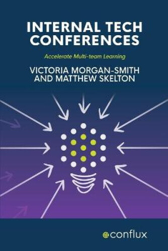 Thumbnail - Internal Tech Conferences: Accelerate Multi-team Learning