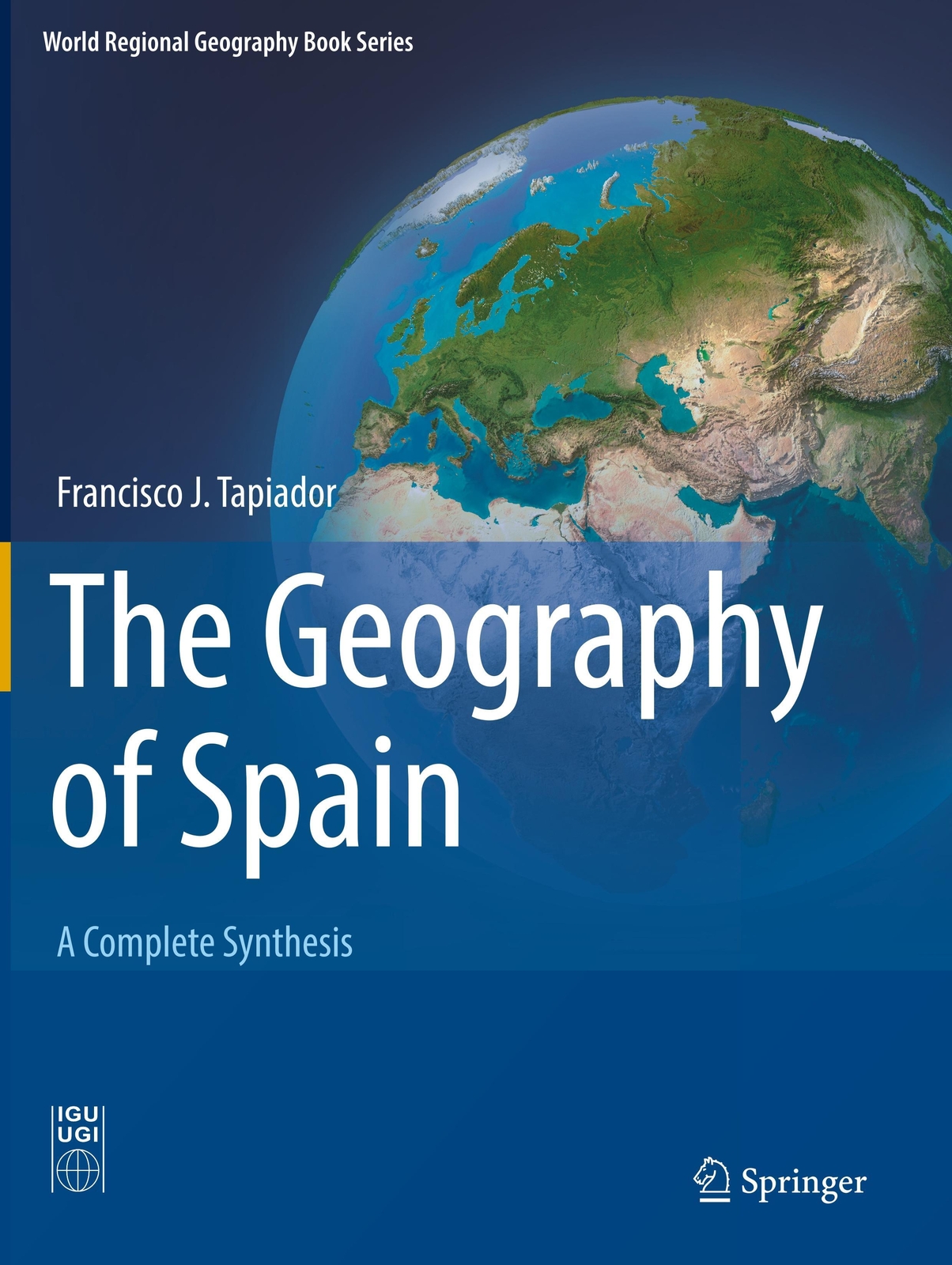 Thumbnail - The Geography Of Spain | Francisco J. Tapiador | A Complete Synthesis