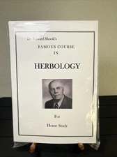 Edward Shook's Famous Course in Herbology for Home Study. Copr. 1974, Reprint