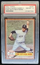 1962 Topps World Series Game #4 - Ford Sets New Mark #235 Yankees PSA 8