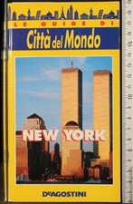 LE GUIDE DI CITTÀ DEL MONDO. NEW YORK. AA.VV. DE AGOSTINI.