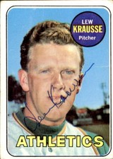 Lew Krausse Oakland Athletics 1969 Topps #23 Signed Baseball Card DECEASED